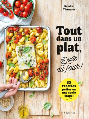 cover image of Tout dans un plat, et juste au four !